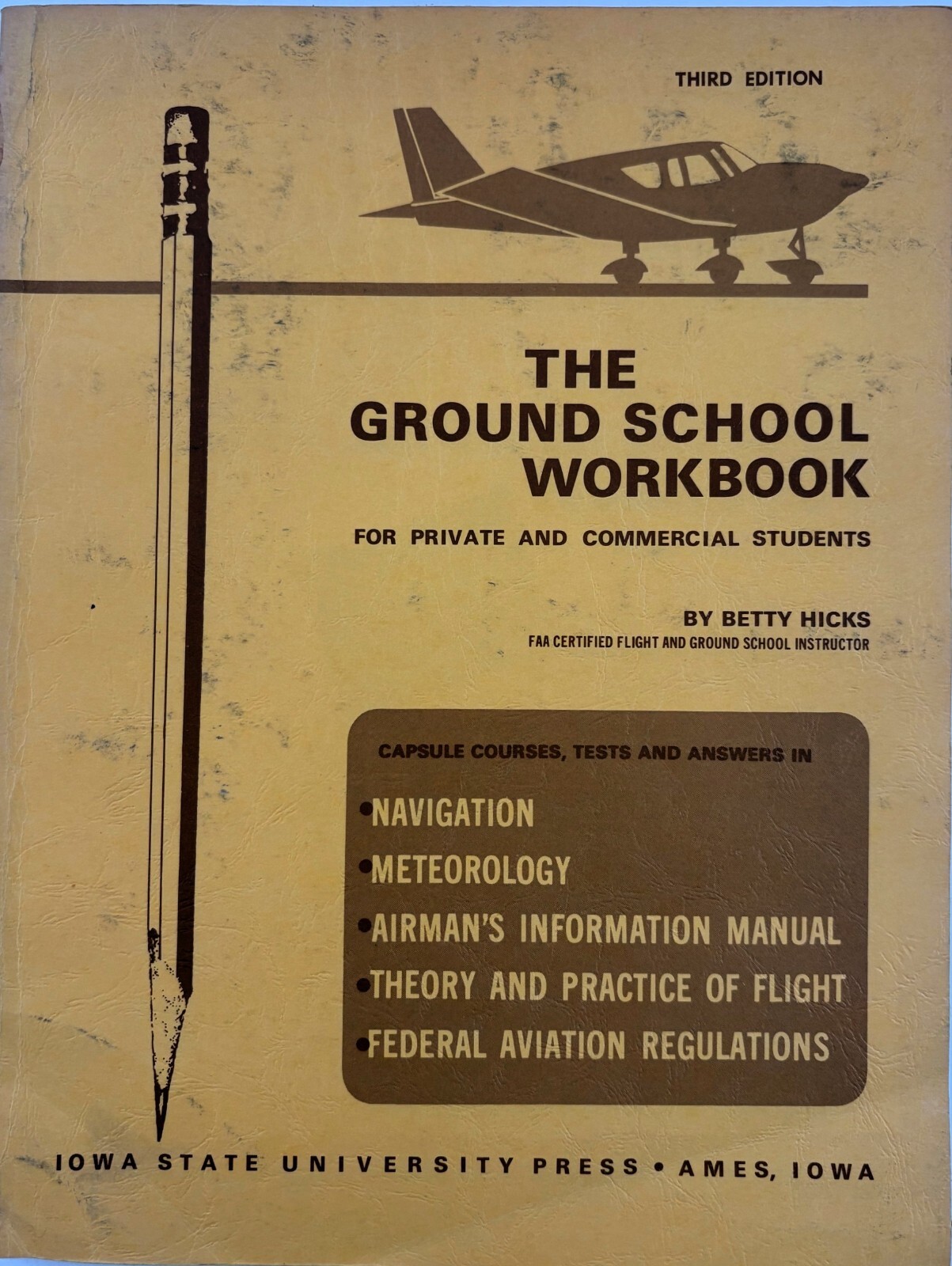 The Ground School Workbook for Private and Commercial Students, 3d ed, 1972