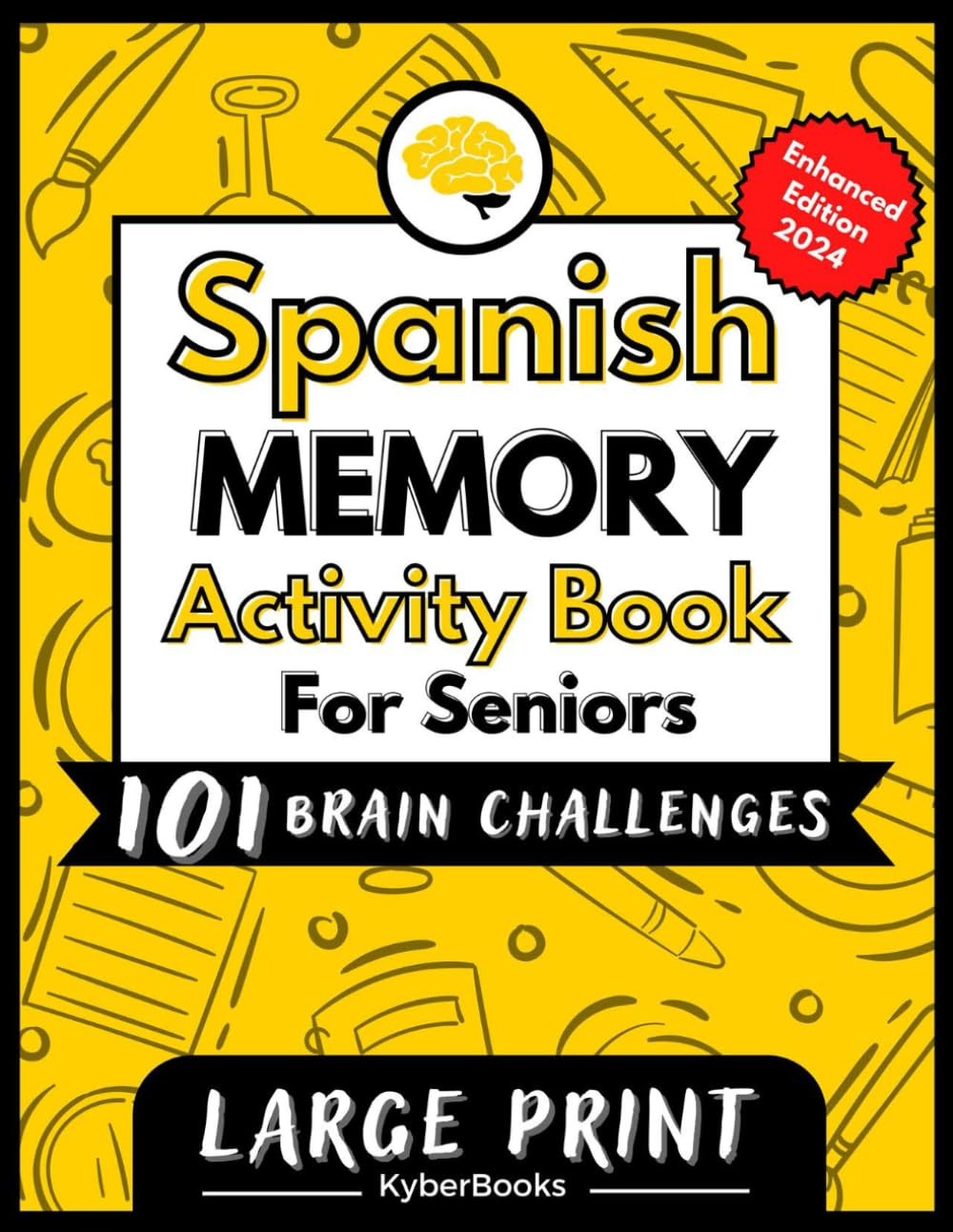Spanish Activity Book for Seniors and Adults: 101 relaxing memory activities, ea