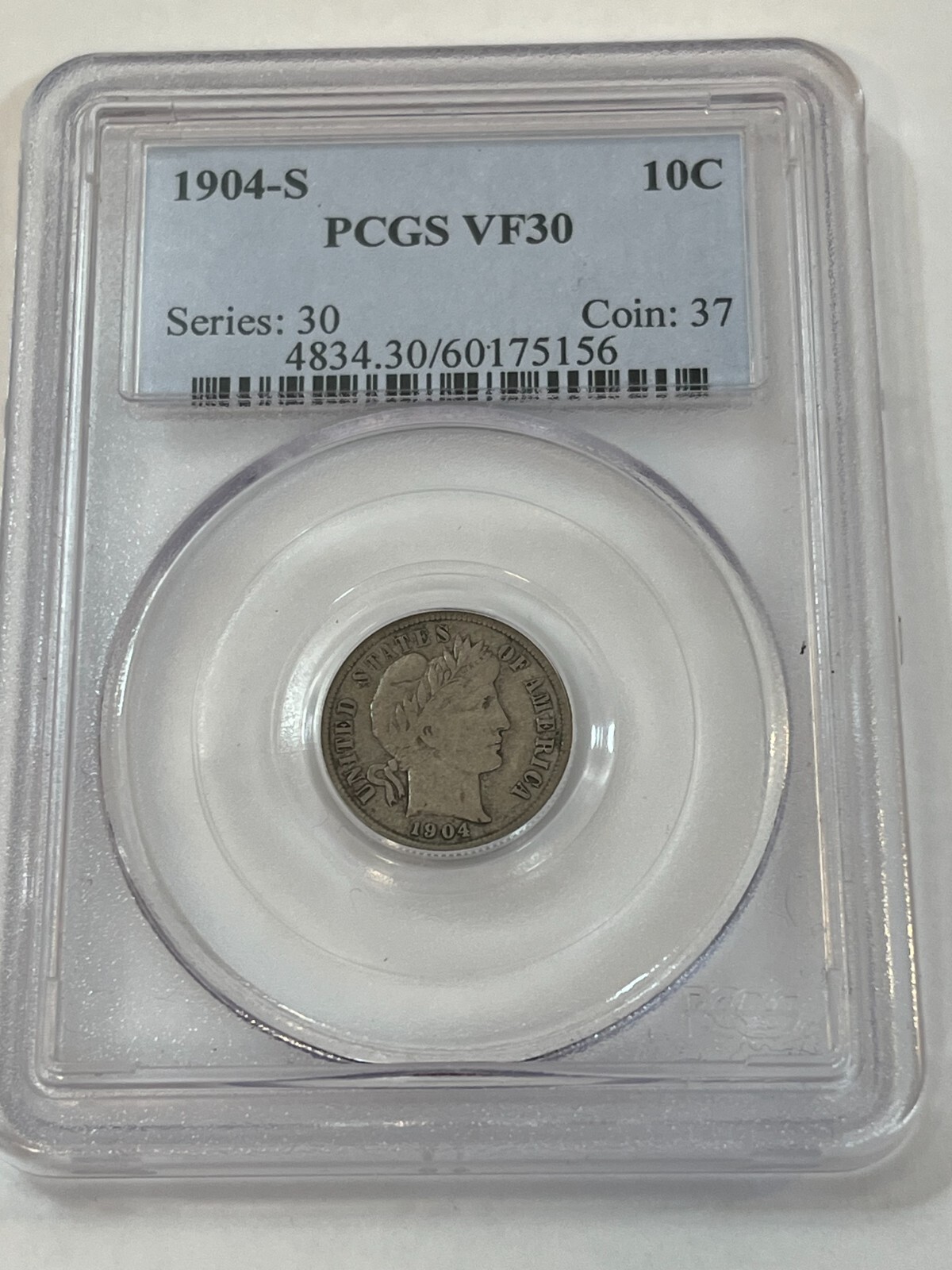 1904-S Barber Dime PCGS VF30 Cert# 60175156