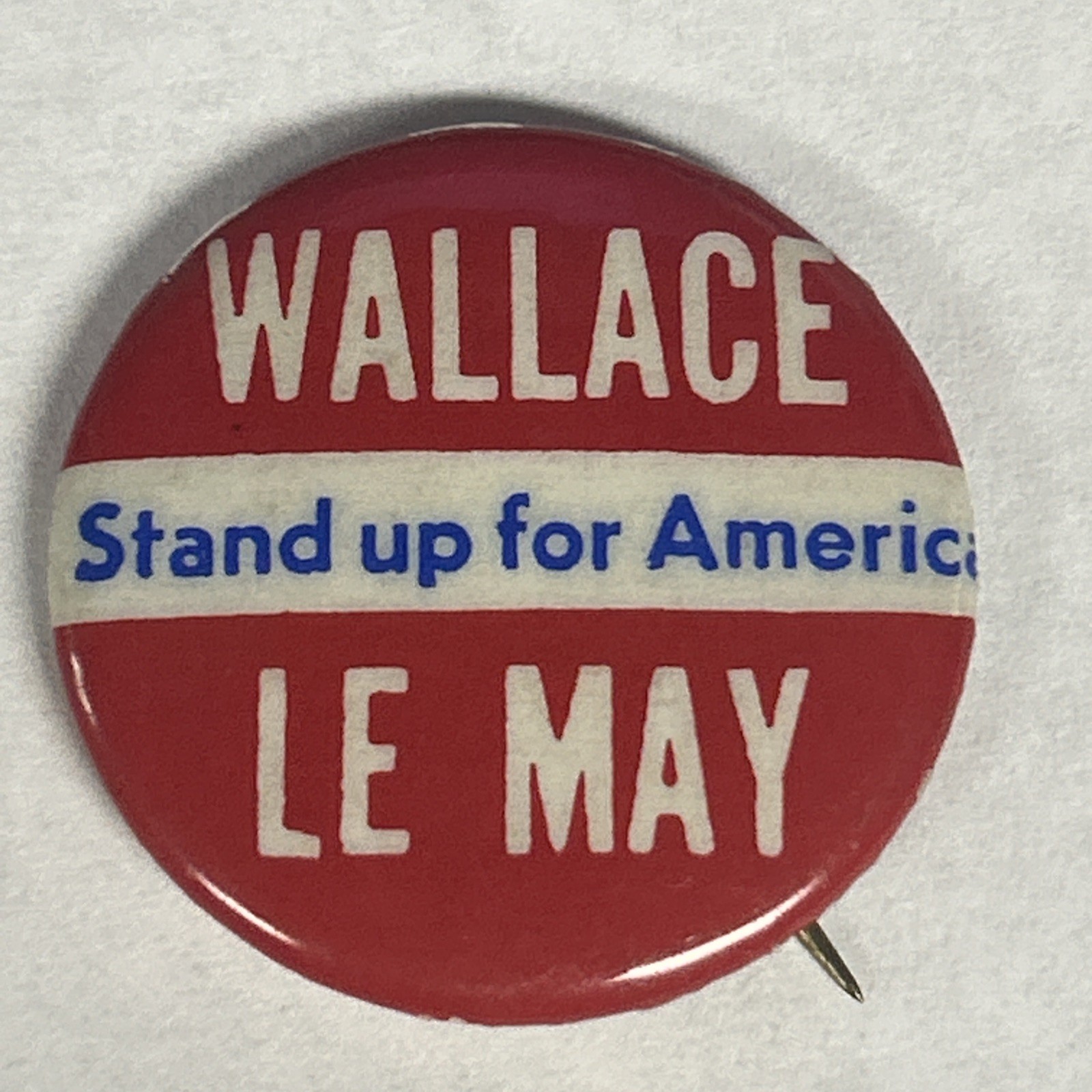 Wallace LeMay stand up for America   1 1/4”  pinback butto pin