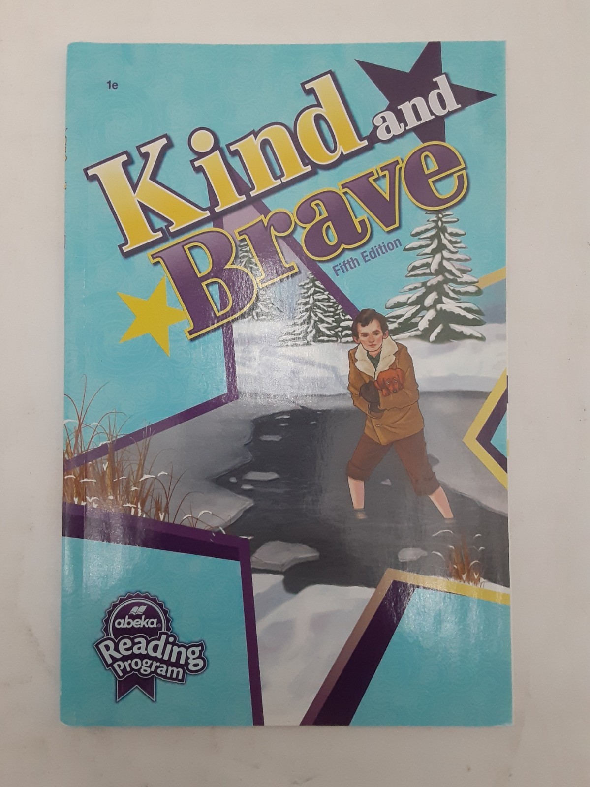 Abeka Reading Program Kind and Brave 1e for 1st Grade 5th Ed Unused 195367