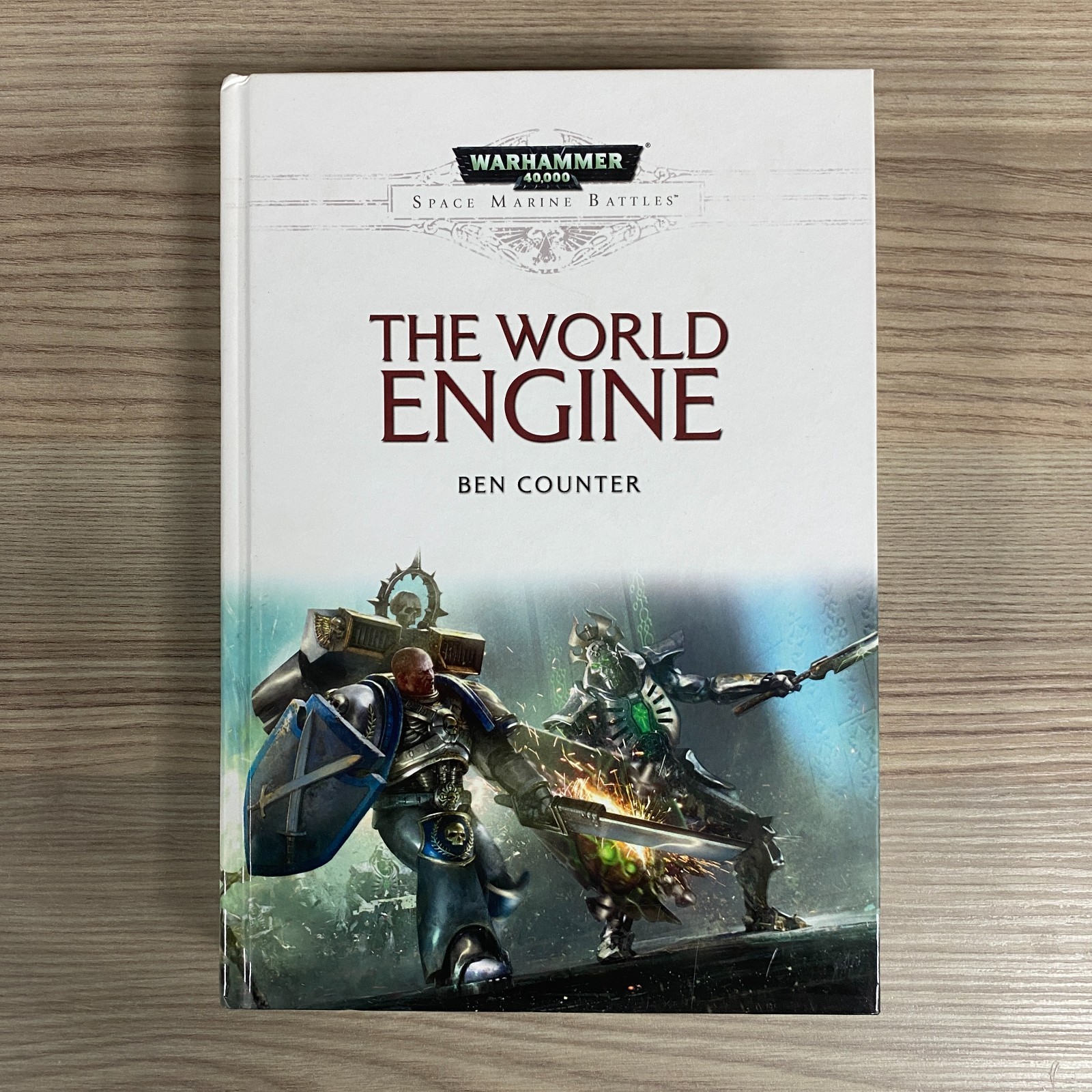 WARHAMMER 40K 40,000 THE WORLD ENGINE HARDBACK BOOK NOVEL 2015 SPACE MARINE