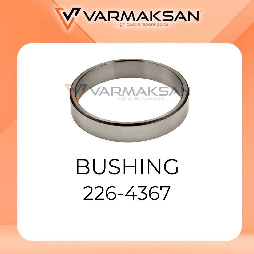 226-4367 BUSHING / NEW 2264367 BUSHING