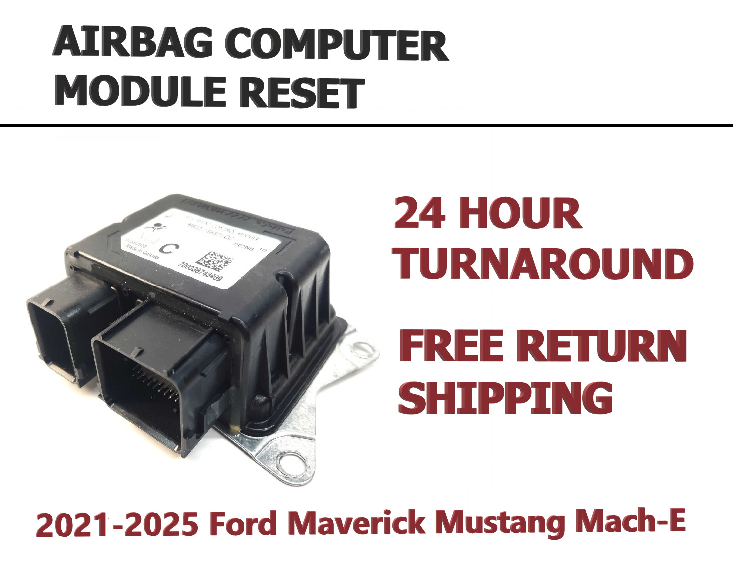 2021+ Ford Maverick Mustang Mach-E LK9T 14B321 AA SRS Module Reset Service Clear