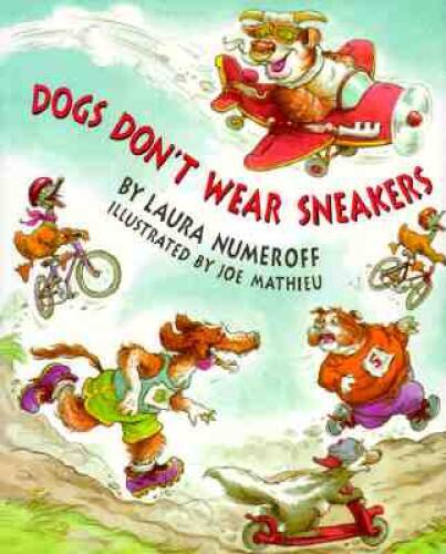 Dogs Don't Wear Sneakers - Hardcover By Numeroff, Laura - GOOD