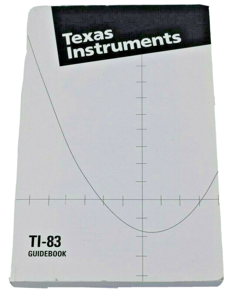 TI-83 Graphing Calculator Manual Guidebook 1996 Texas Instruments