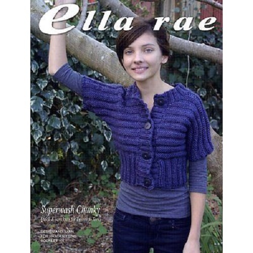 Ella Rae  Booklet 101- Quick & Easy Knits For Tweens & Teens!