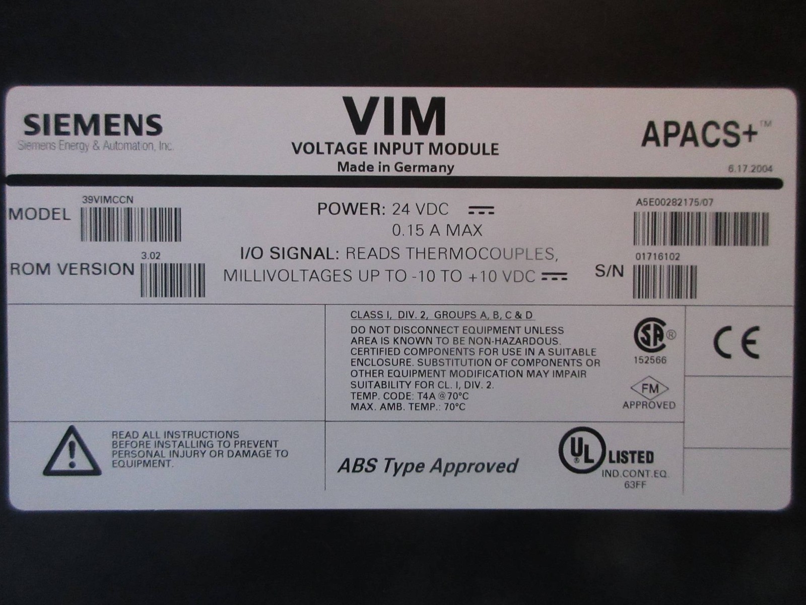 Siemens 39VIMCCN A5E00282175/07 APACS+ VIM Voltage Input Module Moore ROM 3.02