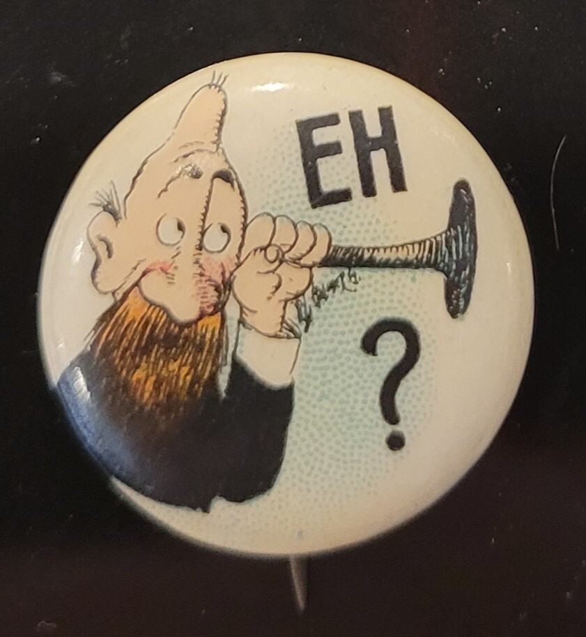 Hassan Cigarettes pin pinback Button "Eh?" Deaf Ear Whitehead & Hoag Goldberg