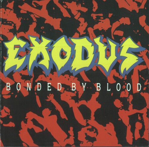 Exodus - Bonded By Blood [New CD]