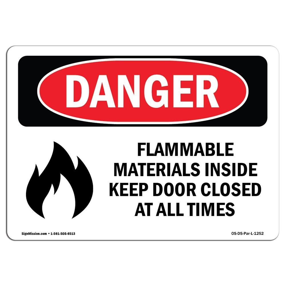 OSHA Danger Sign  Flammable Materials Door Closed All Times | Decal | Protect...