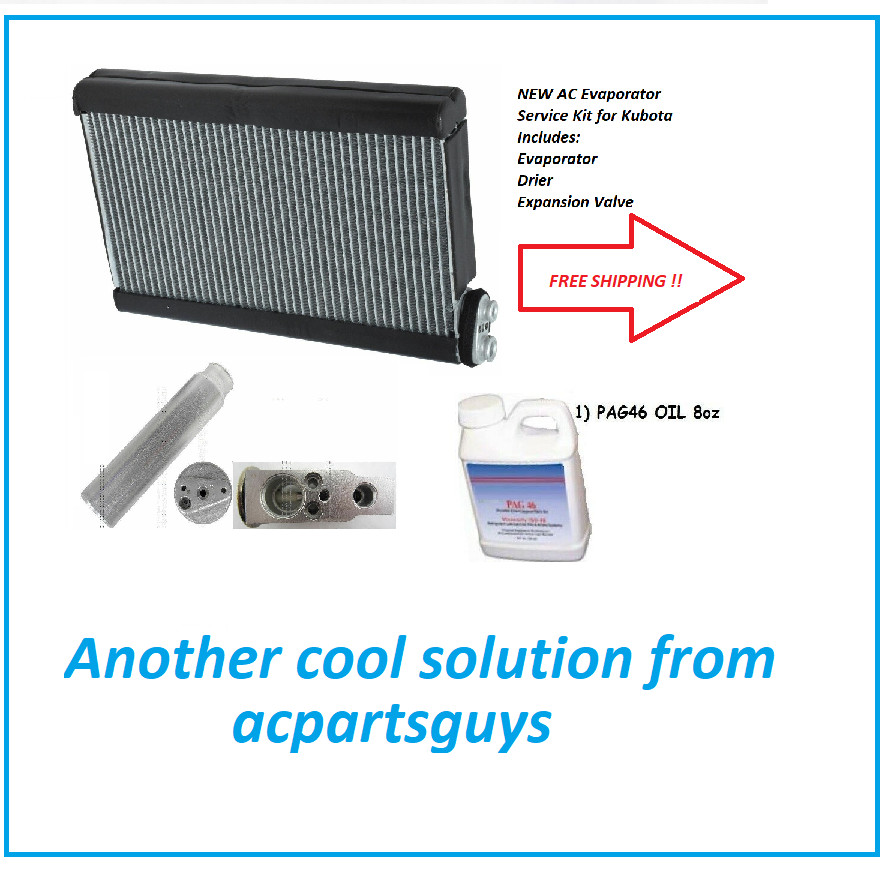 NEW AC Evaporator Service Kit for Kubota M9960HDC drier Valve Oil