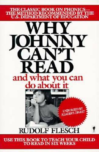 Why Johnny Can't Read: And What You Can Do about It - Paperback - GOOD