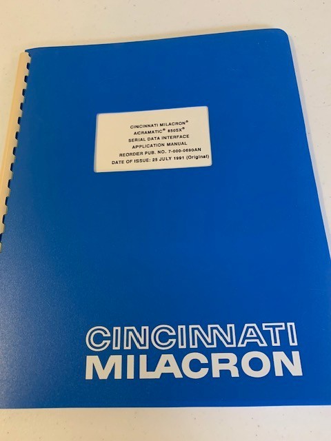 Cincinnati Milacron Acramatic 850SX Serial Data Interface Application Manual