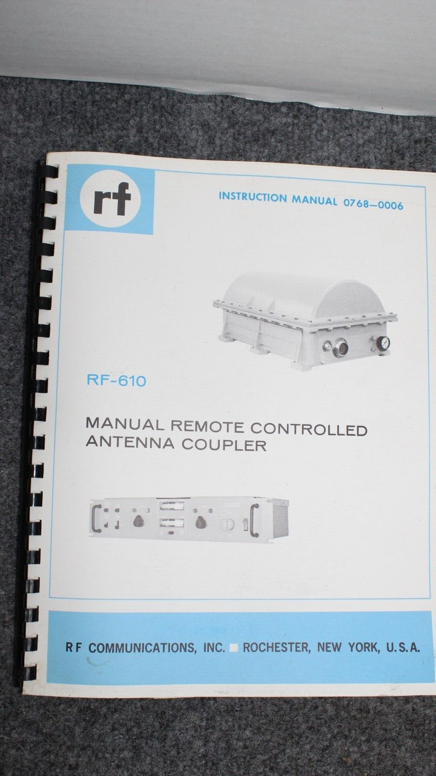 RF COMMUNICATIONS INSTRUCTION MANUAL RF-610 0768-0006