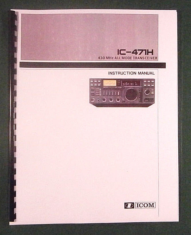 Icom IC-471H Instruction Manual - Premium Card Stock Covers & 28lb Paper!