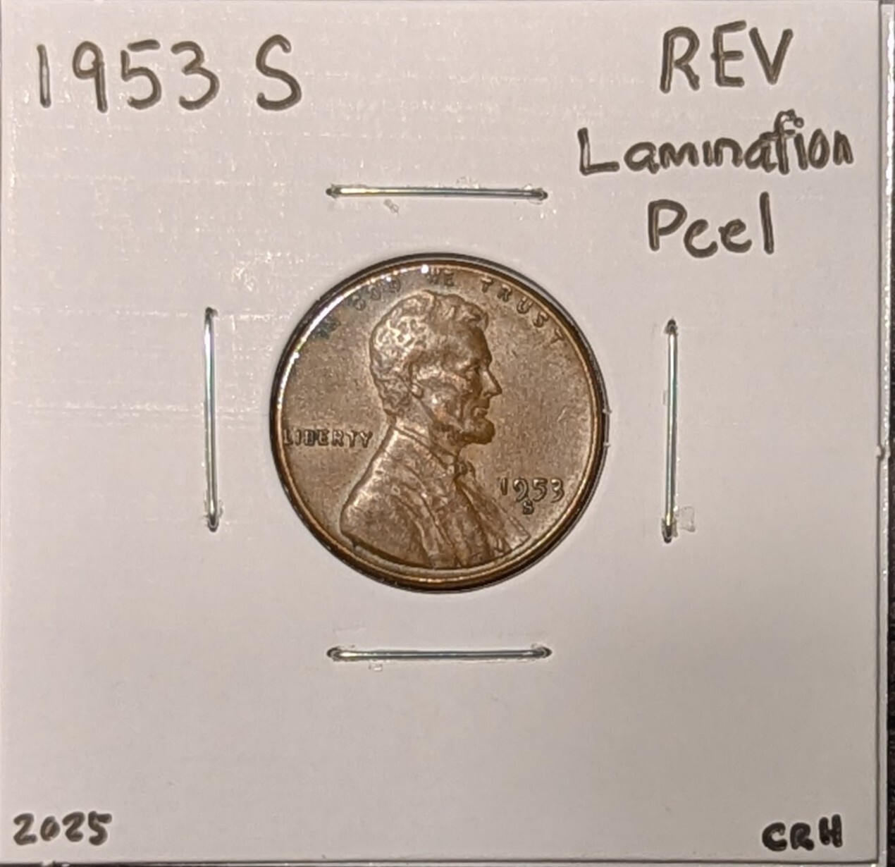 1953 S Lincoln wheat cent error, nice reverse lamination peel