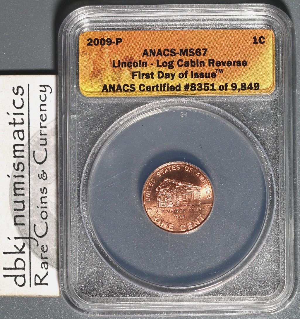 2009 P - Lincoln Cent 1¢ - Log Cabin Reverse - ANACS MS67 - FDOI