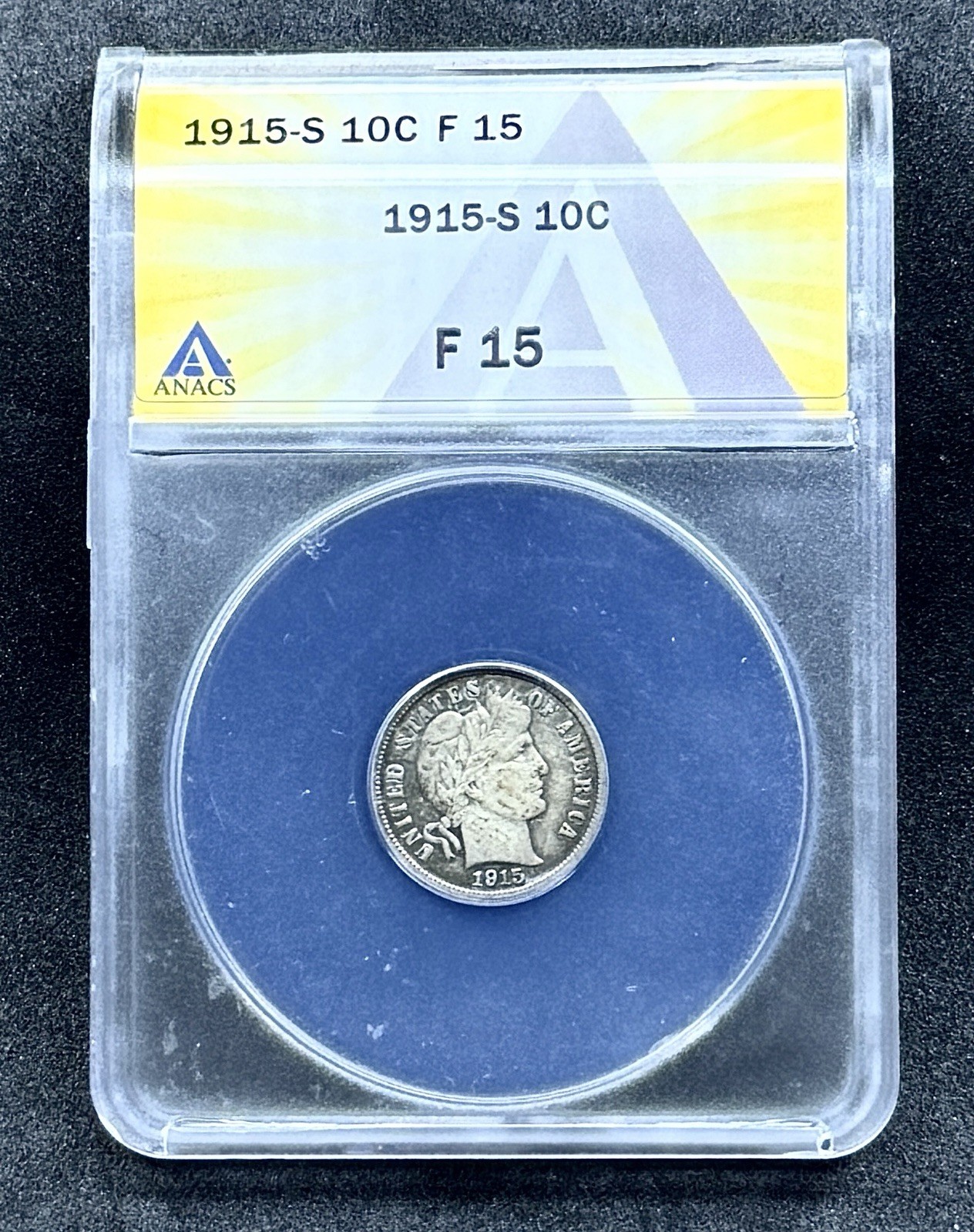 1915-S 10C Barber Dime ANACS