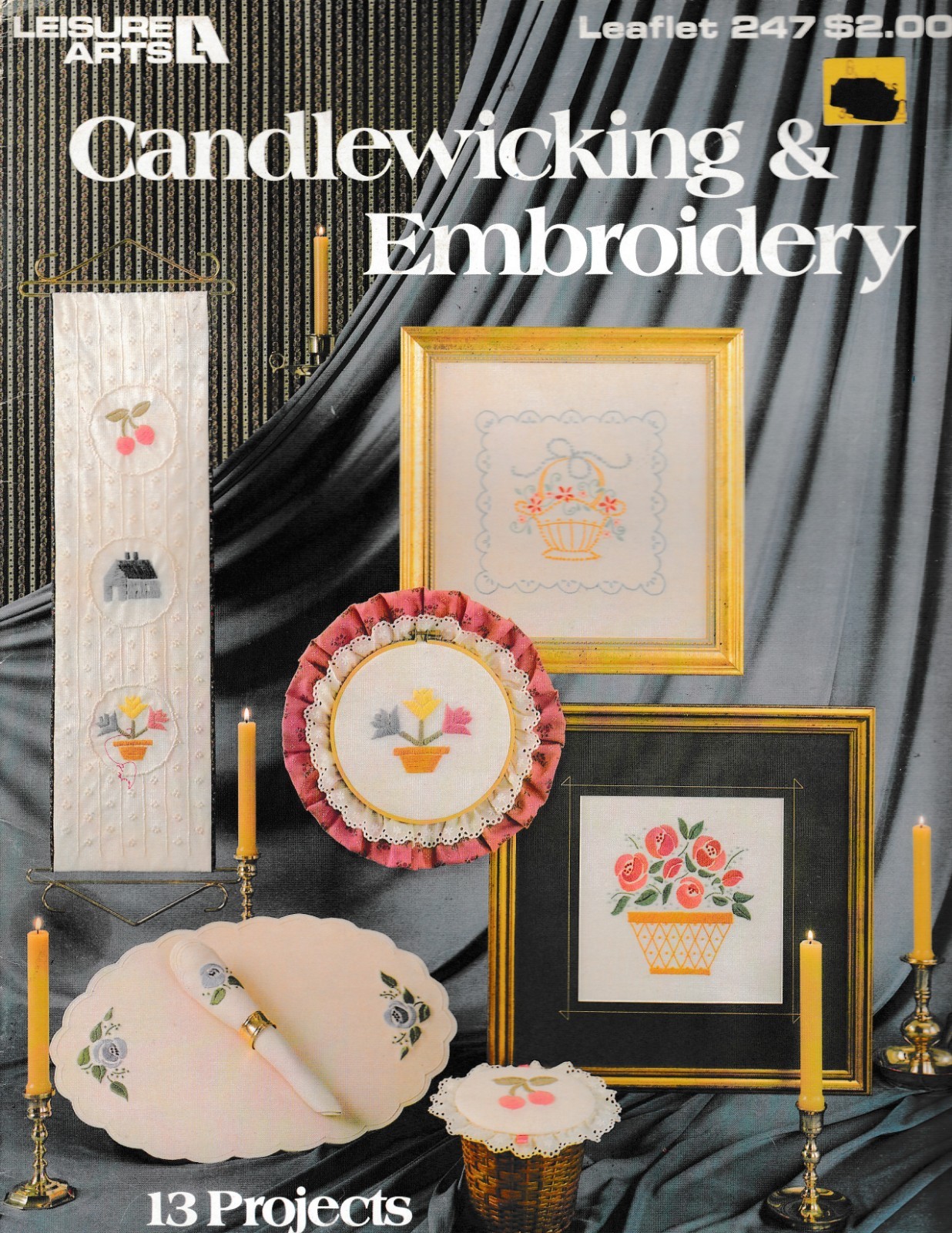 Candlewicking & Embroidery | Leisure Arts 247 Flowers