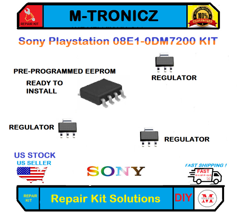 Sony Playstation  08E1-0DM7200  CECH-ZED1U REPAIR KIT  EEPROM + REGULATORS
