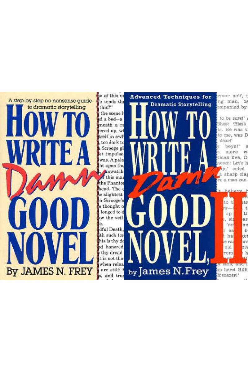 How to Write a Damn Good Novel Series All 2 Books in Hardcover