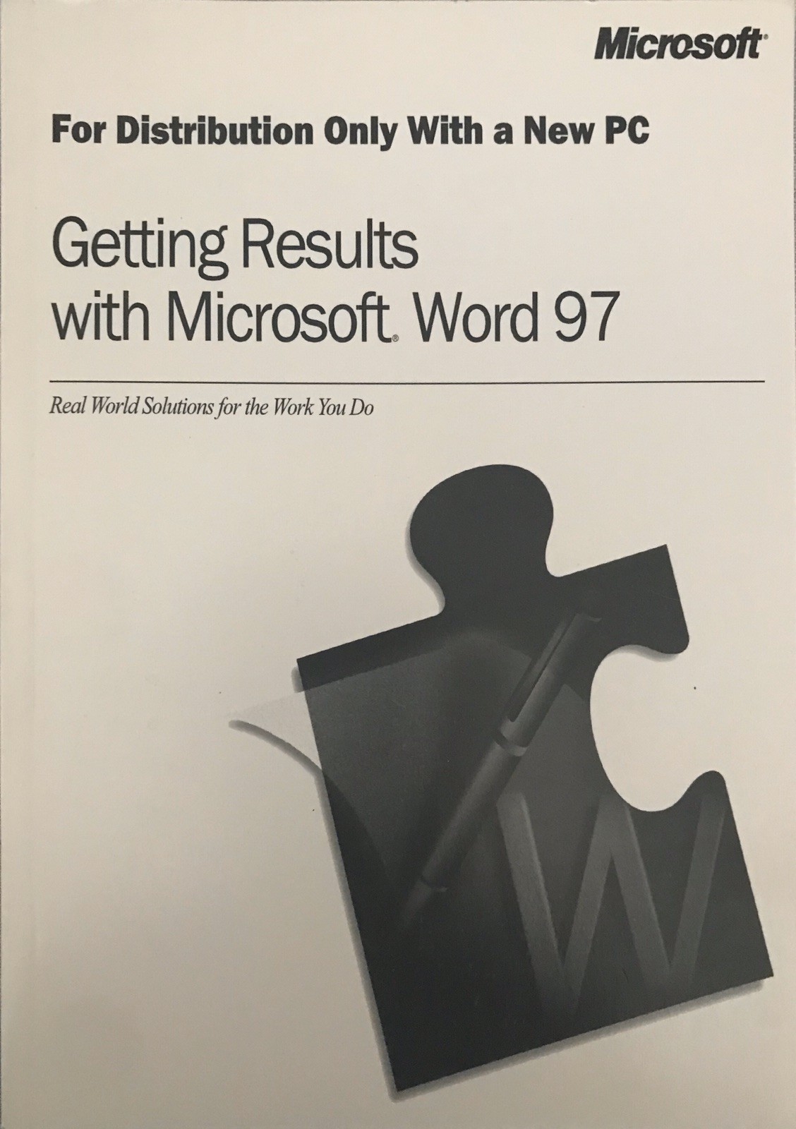 Getting Results With Microsoft Word 97 & Microsoft Works for Windows 95 Manual