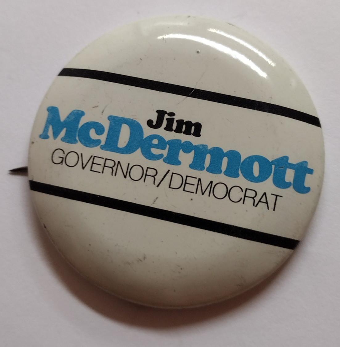 JIM MCDERMOTT Governor/Democrat Campaign Badge Button Pin