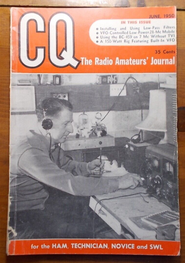CQ The Radio Amateur's Journal Vol. 6/No.6 June 1950 Ham Radio Magazine