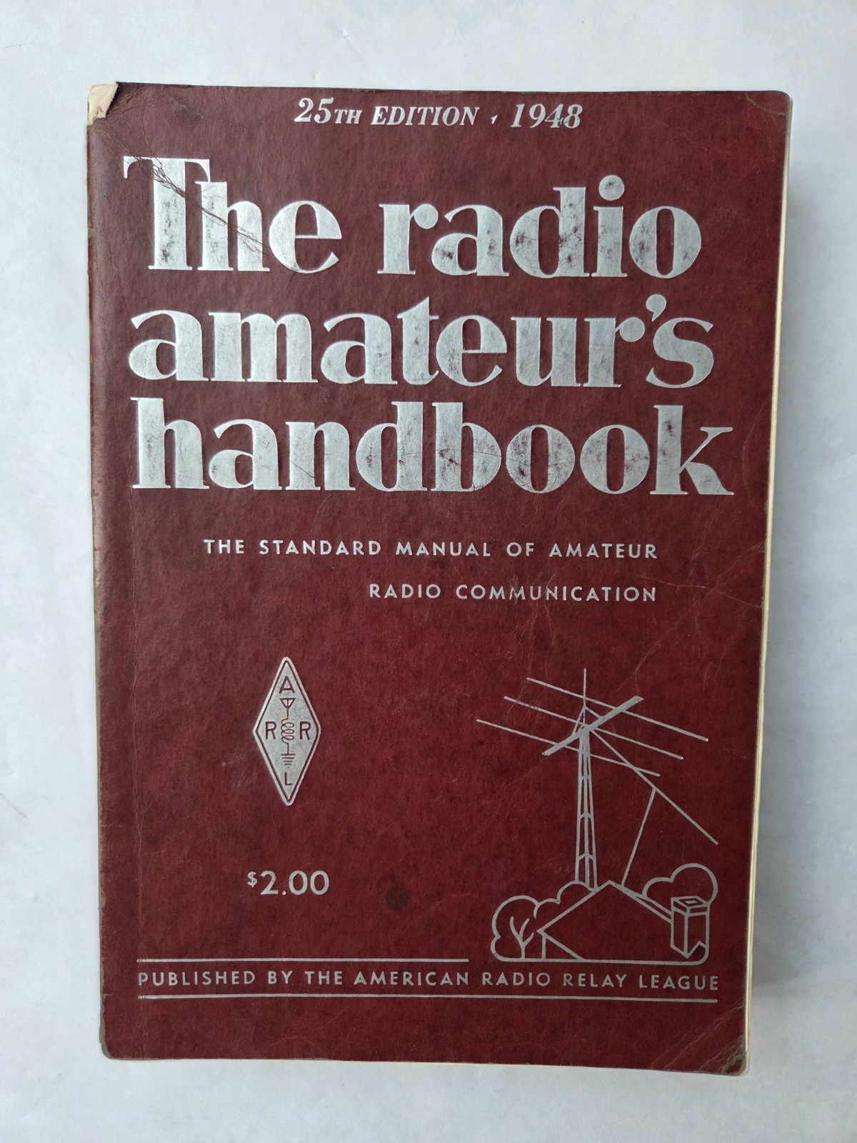 ARRL The Radio Amateur's Handbook 25th Edition 1948 Vintage