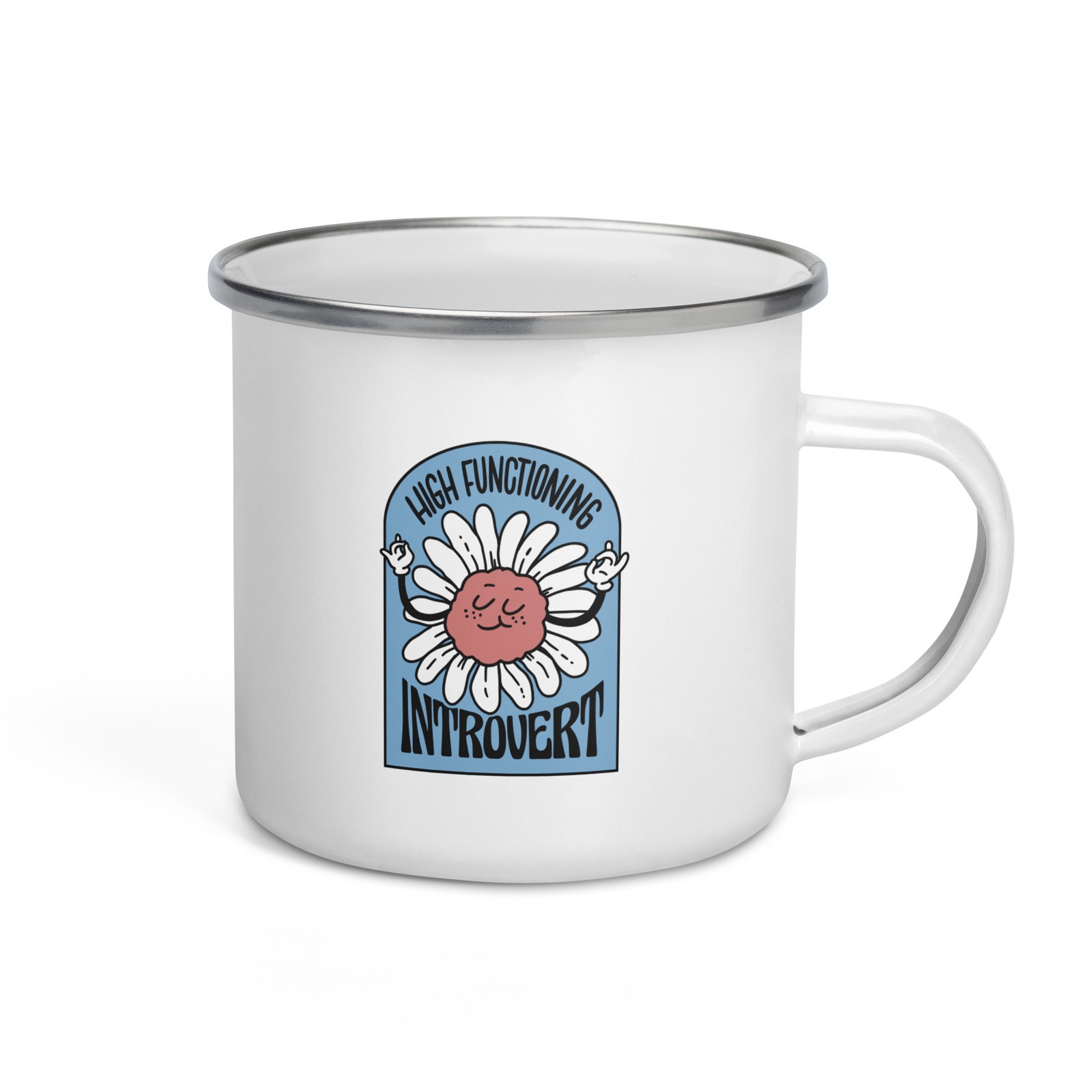 High Functioning Introvert, Enamel Mug 12 oz