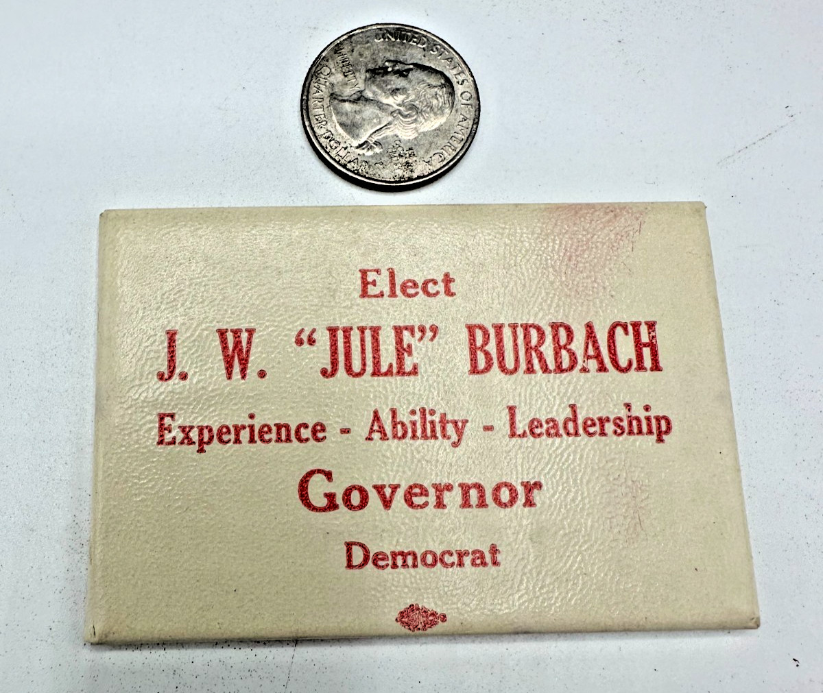 J.W. Jule Burbach Democrat For Governor 1966 Pocket Mirror