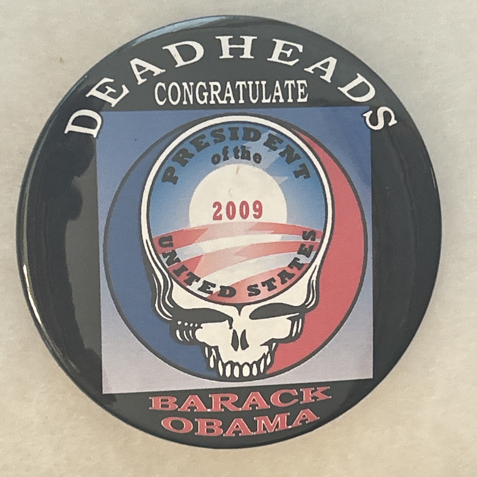 Deadheads Congratulate Barack Obama 2009   3” pinback button pin