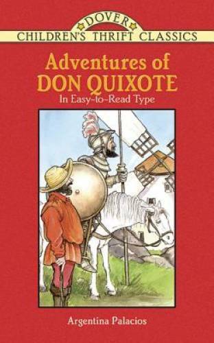 Adventures of Don Quixote (Dover Children's Thrift Classics) - Paperback - GOOD