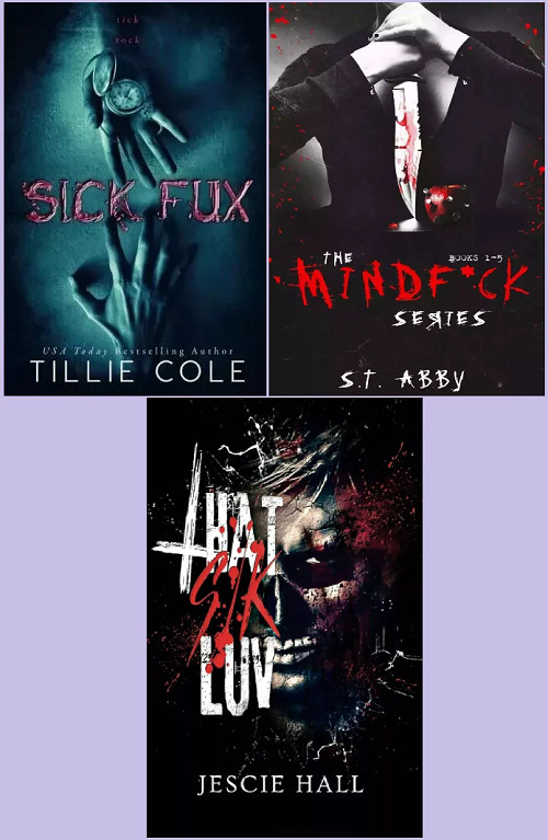 Sick Fux / THAT SIK LUV / The Mindf*ck Series..... Paperback 3books set  *S*