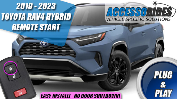 Fits: 19 - 24 TOYOTA RAV4 HYBRID w/ TAKEOVER PUSH START REMOTE START PLUG & PLAY