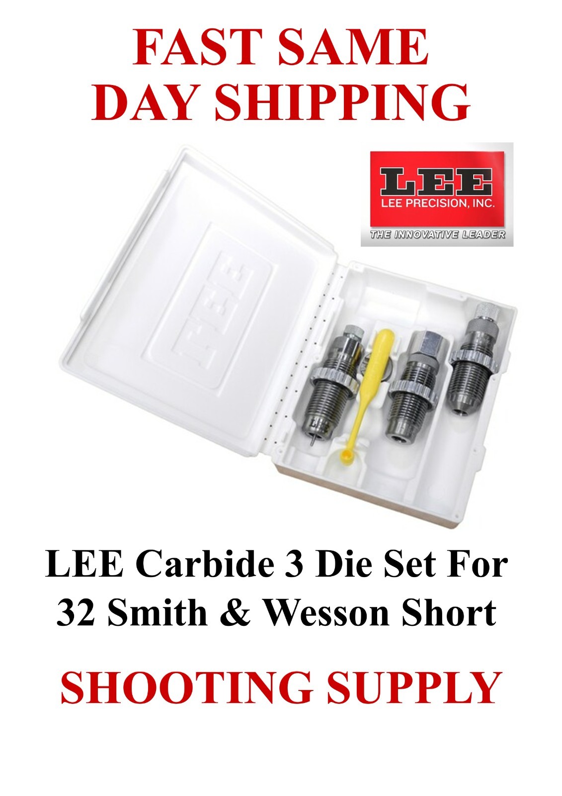 LEE Carbide 3 Die Set 32 S&W Short 90696 SAME DAY  SHIPPING