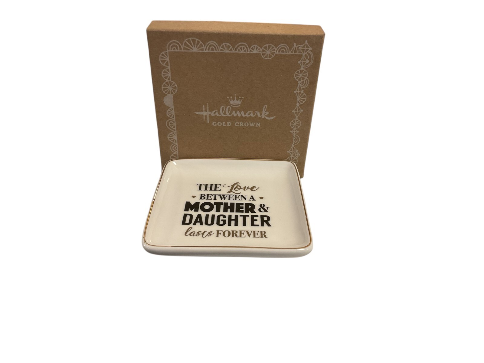 Hallmark TRINKET BOX-"THE LOVE BETWEEN A MOTHER & DAUGHTER LASTS FOREVER"