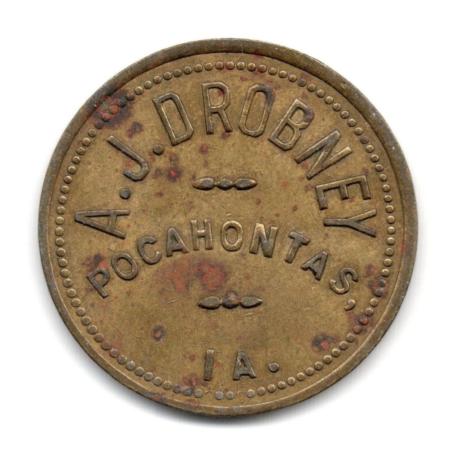 A.J. DROBNEY • GOOD FOR 5¢ IN TRADE • POCAHONTAS, IOWA, IA. • TC-281761