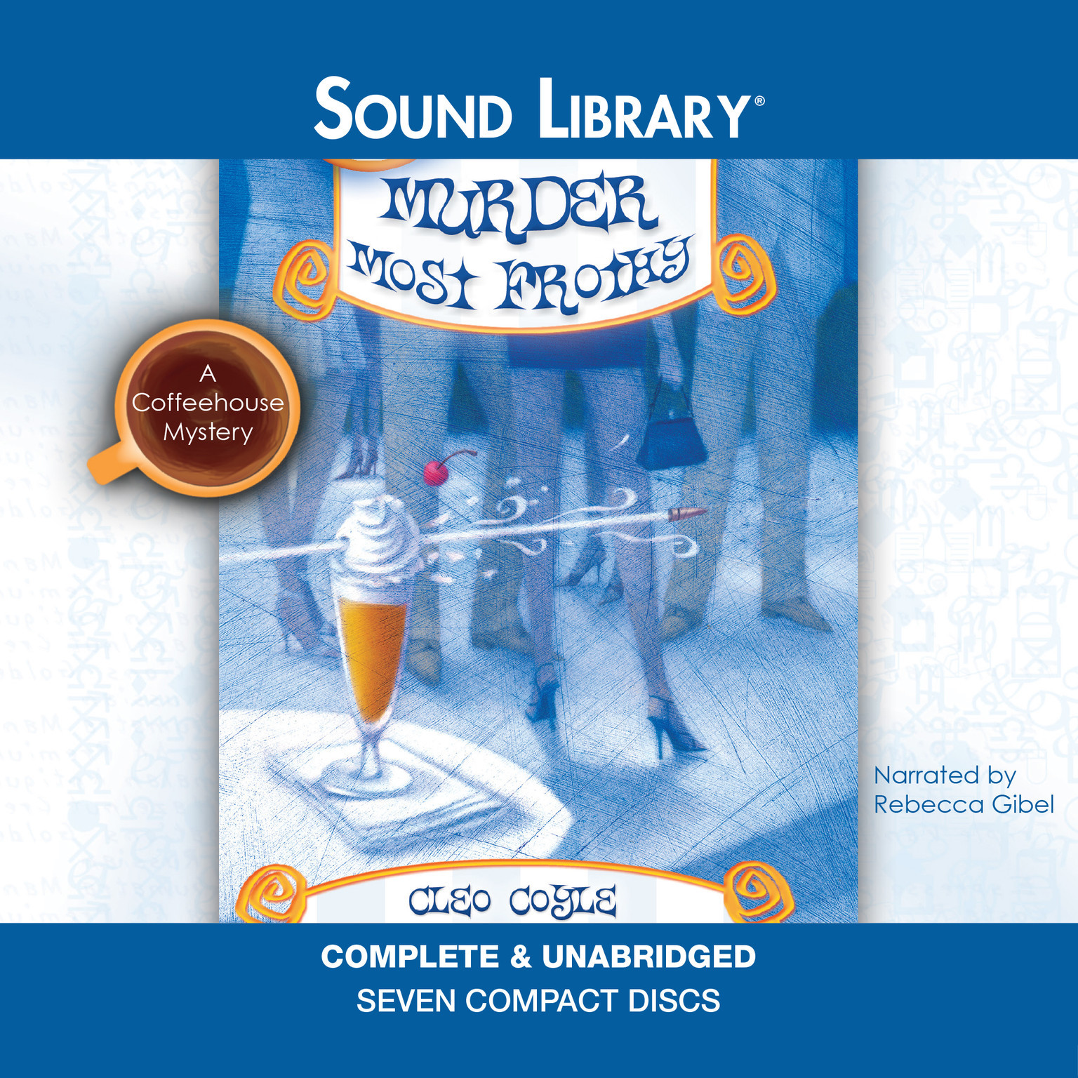 Murder Most Frothy by Cleo Coyle 2017 Unabridged CD 9781538459416