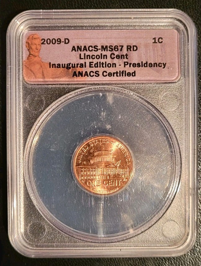 2009-D 1c PRESIDENCY ANACS MS 67 RED ~ 100th YEAR LINCOLN CENT