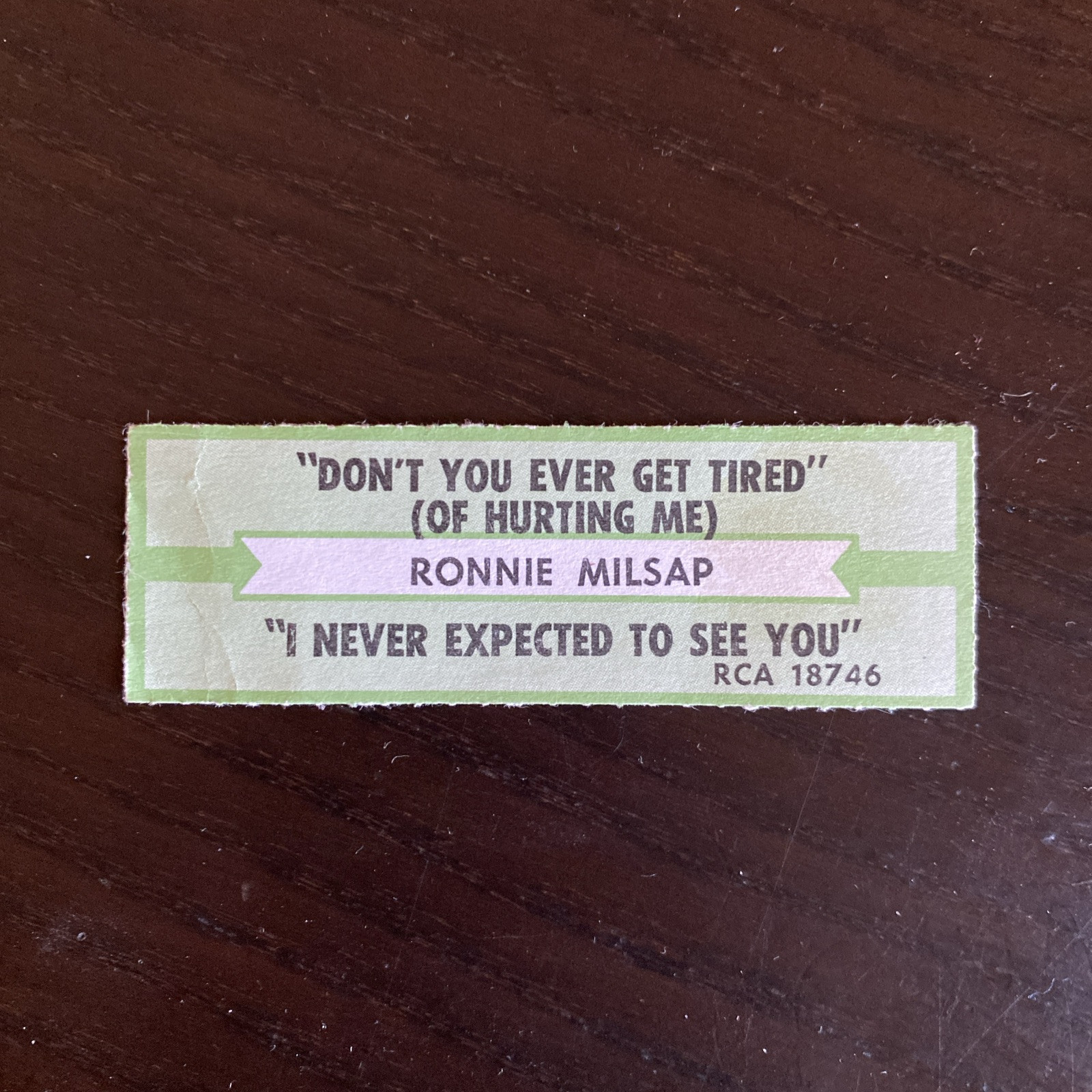 RONNIE MILSAP - JUKEBOX TITLE STRIP - Don’t You Ever Get Tired Of Hurting Me