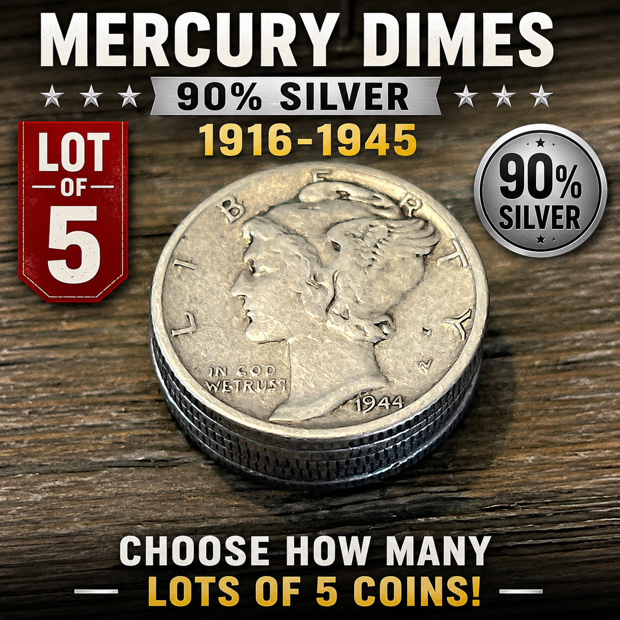 Mercury Dimes 90% Silver [Lot of 5] - 1916-1945 CHOOSE HOW MANY LOTS OF 5 COINS!