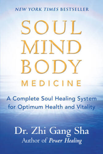Soul Mind Body Medicine: A Complete Soul Healing System for Optimum  - VERY GOOD