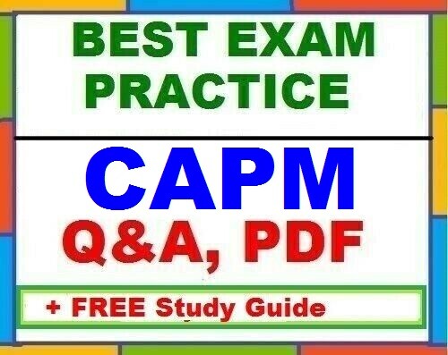CAPM Certified Associate in Project Management- BEST Exam Q&A + PDF Study Guide