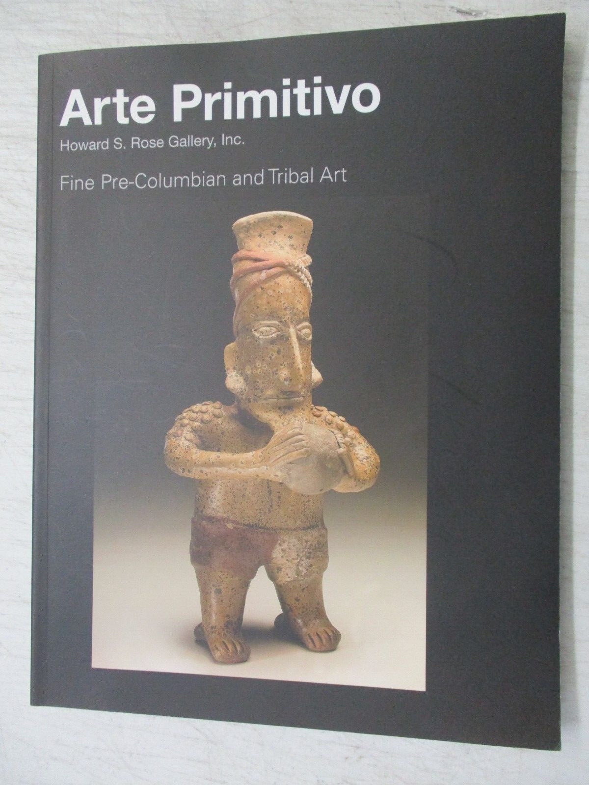 ARTE PRIMITO AUCTION CATALOG FINE PRE-COLUMBIAN & TRIBAL ART JUNE 2009