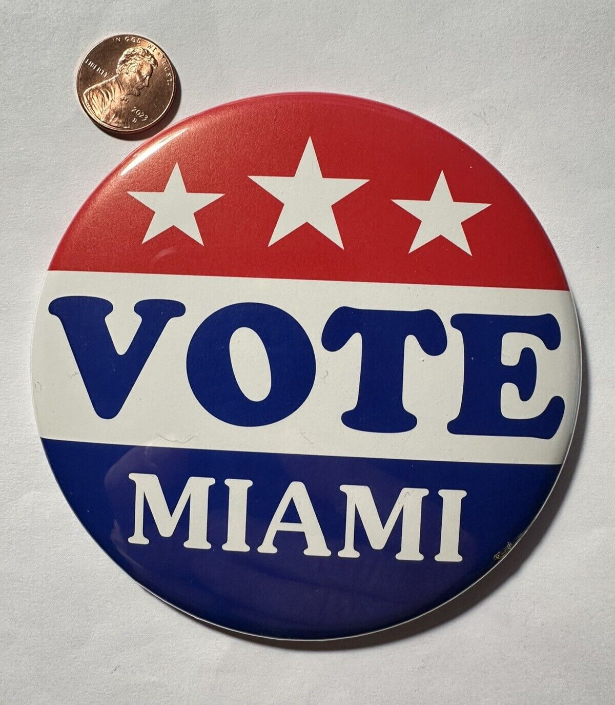 VOTE MIAMI Large 4" Pinback Badge, Red White and Blue Patriotic NICE!