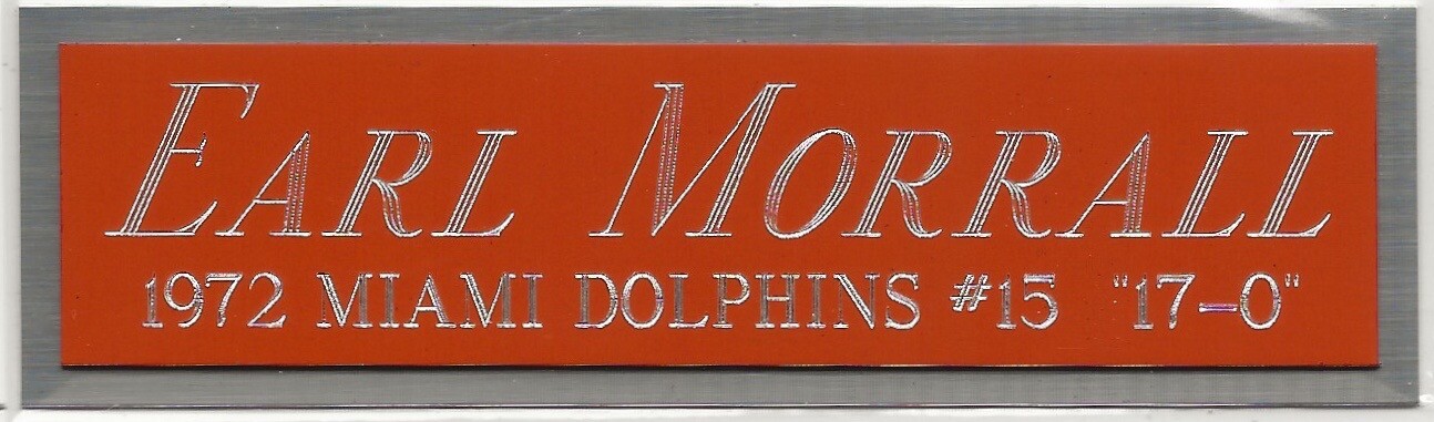 EARL MORRALL DOLPHINS NAMEPLATE AUTOGRAPHED Signed FOOTBALL-HELMET-JERSEY-PHOTO