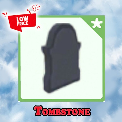Tombstone - Adopt right now