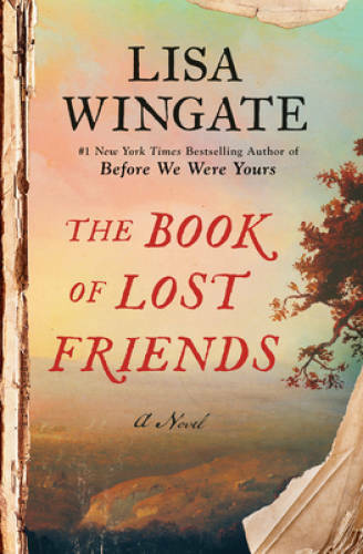 The Book of Lost Friends: A Novel - Hardcover By Wingate, Lisa - VERY GOOD